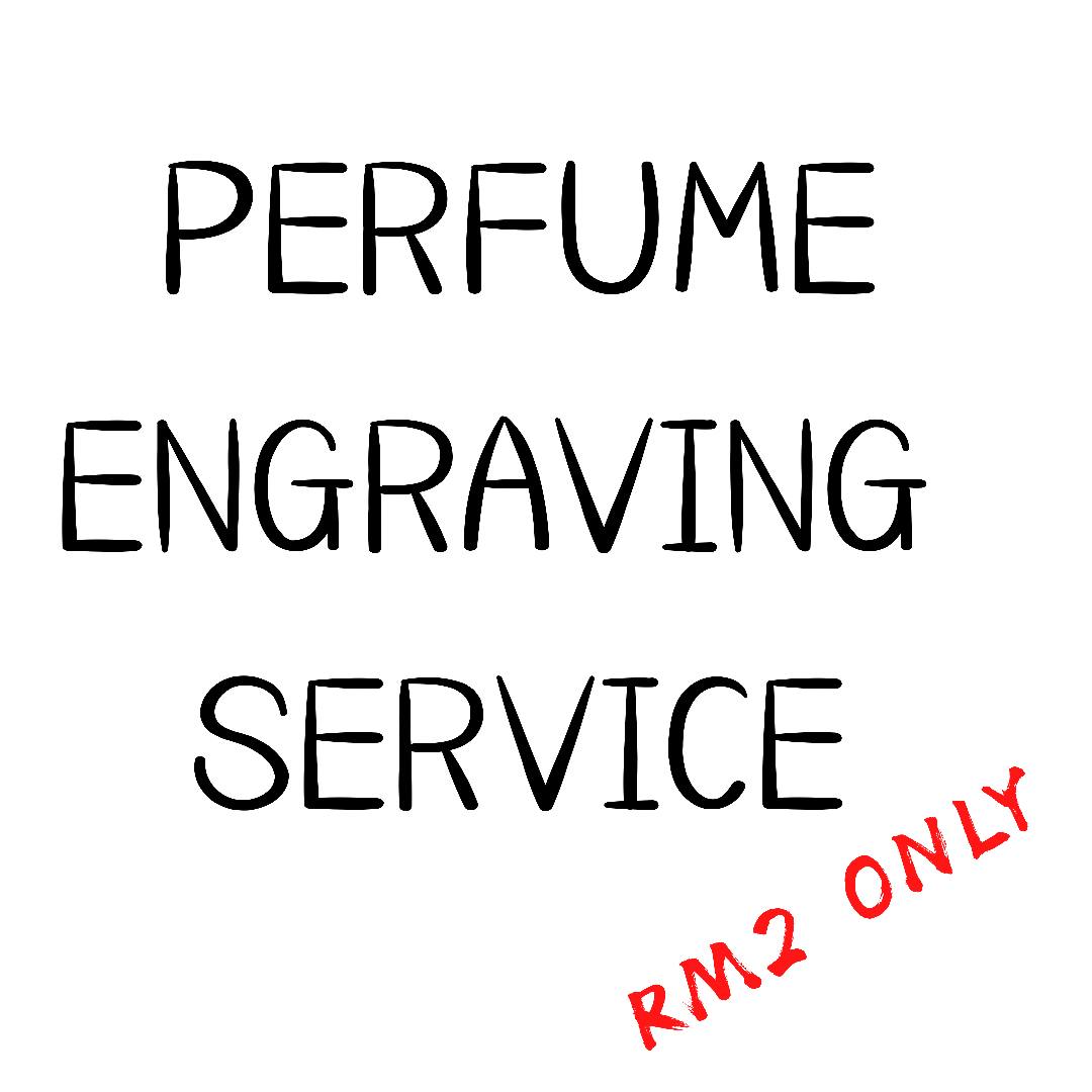 PERFUME ENGRAVING SERVICE (ENGRAVE)